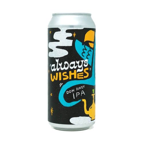 Always Wishes 4pk $20 // DDH Hazy IPA w/ Citra & El Dorado, 7.2% abv - Canned on 4/1