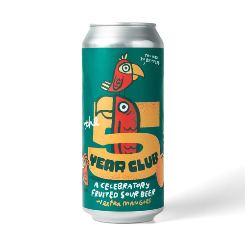 The Five Year Club 4pk $22 // A Celebratory Fruited Sour Beer w/ Extra Mangoes, 7% abv - Canned on 10/1