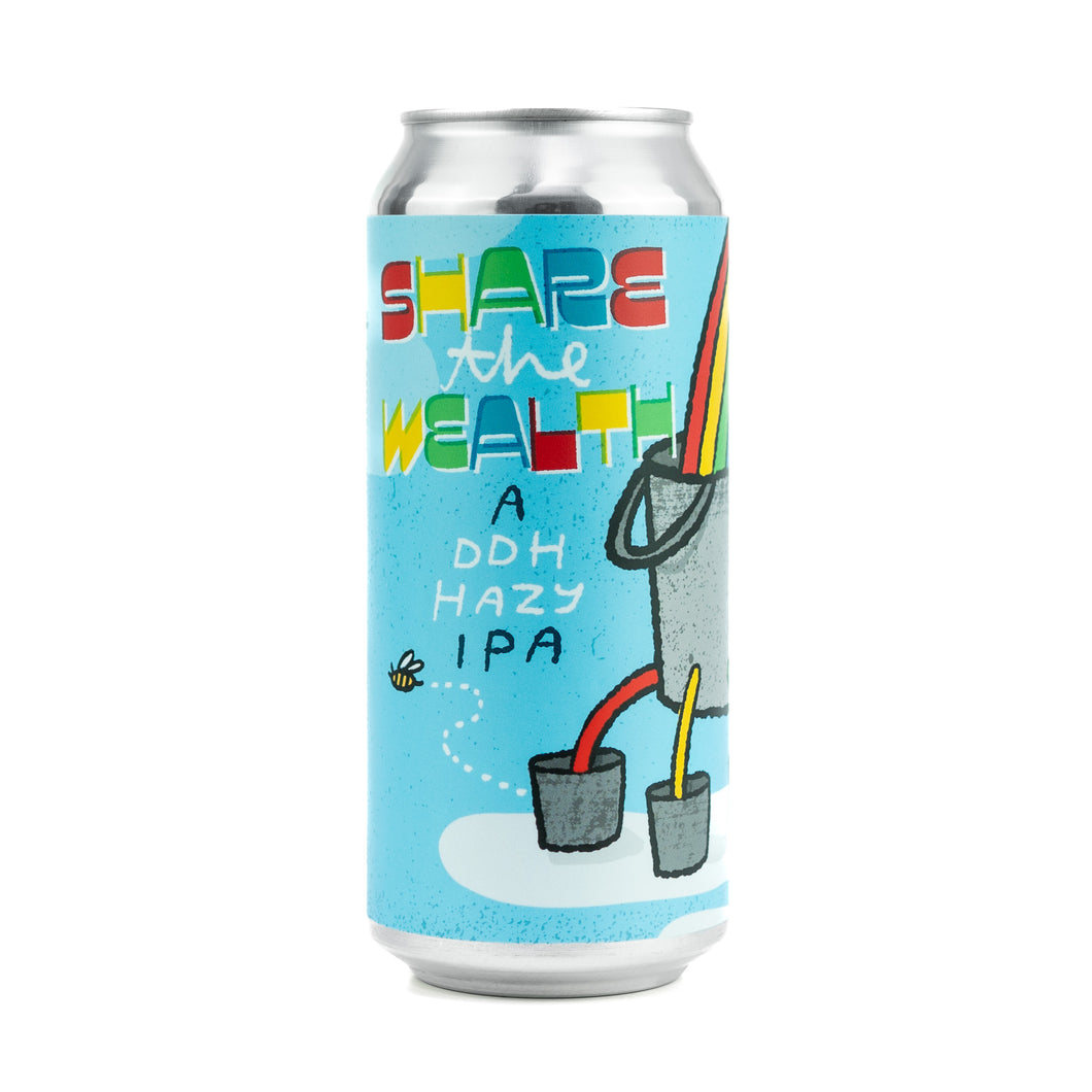 Share The Wealth 4pk $20 // DDH Hazy IPA w/ Nelson, Citra, & Peacharine, 7% abv - Canned on 4/10