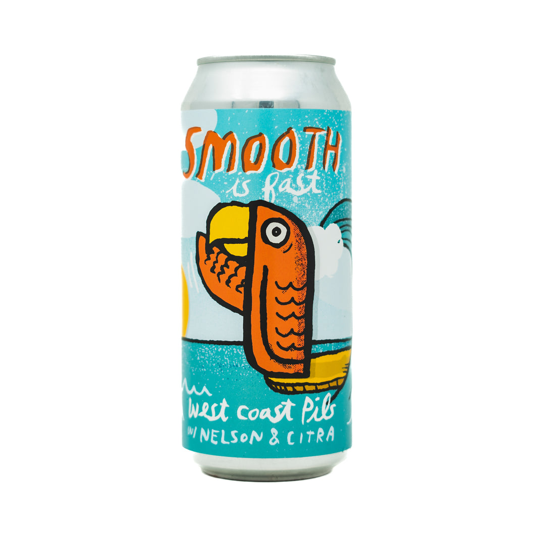 Smooth Is Fast 4pk $15 // West Coast Pilsner w/ Nelson & Citra, 5.6% abv