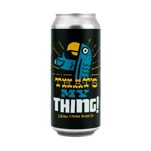 That's My Thing! '25 4pk $14 // A Non-Alchololic Hazy IPA w/ Citra, 0.4% abv - Canned on 8/5