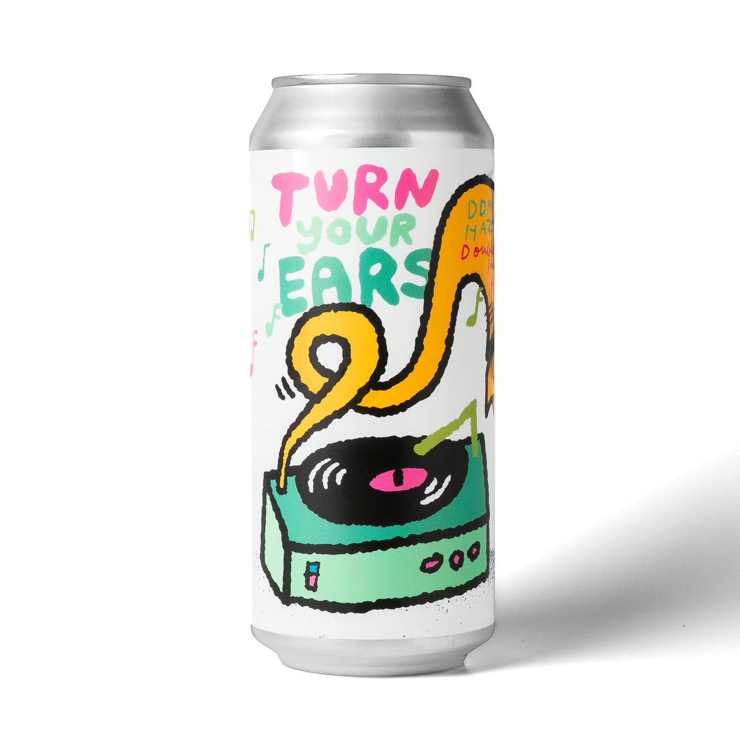 Turn Your Ears 4pk $22 // DDH Hazy DIPA w/ 100% Citra & Citra Cryo, 8.6% abv - Canned on 10/28