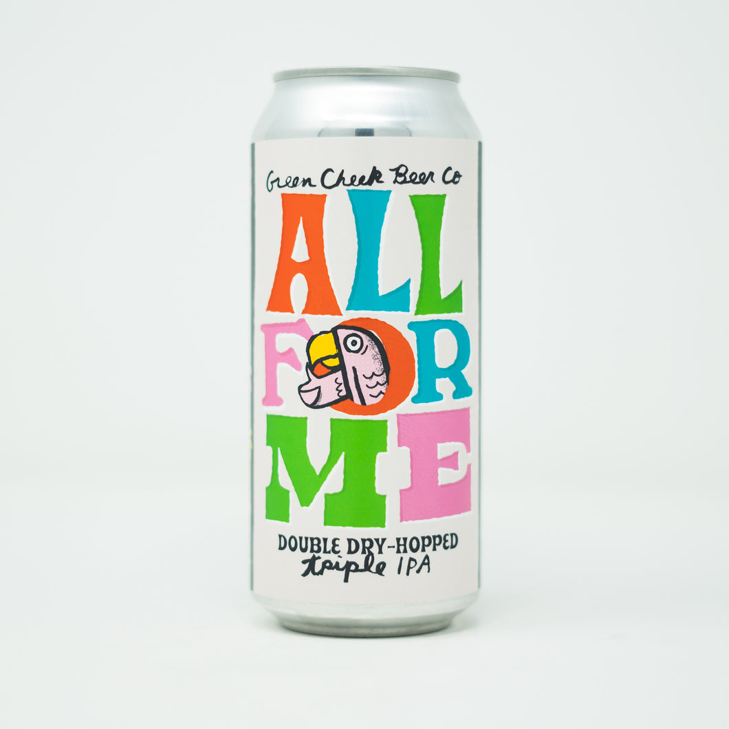 All For Me 4pk $24 // DDH Hazy Triple IPA 10% abv