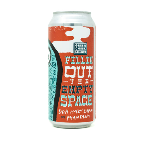 Fillin' Out The Empty Space '25 4pk $24 // DDH Hazy DIPA w/ Phantasm & lots of Nelson, 8.7% abv - Canned on 2/11