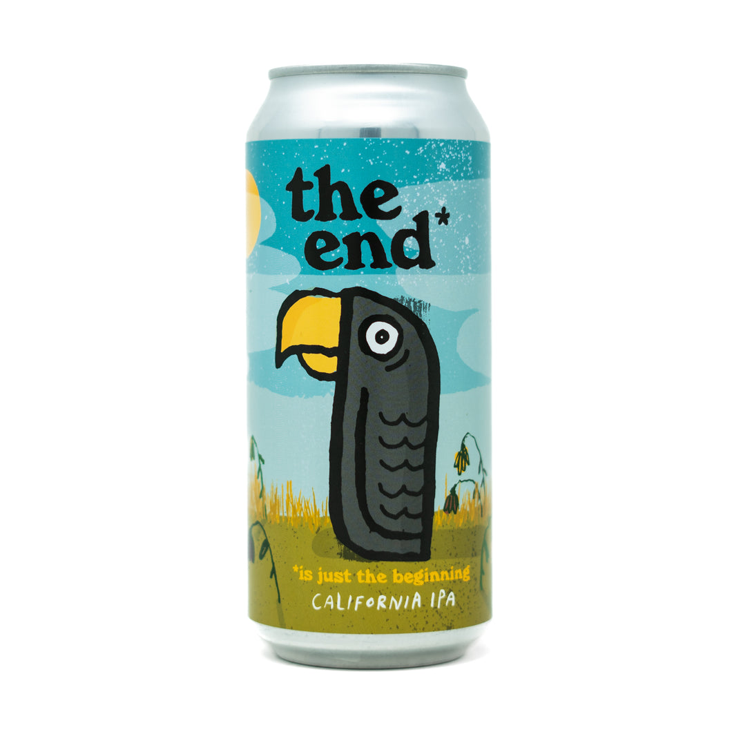 The End is Just the Beginning 4pk $16 // California IPA w/ Strata, 7.2%abv